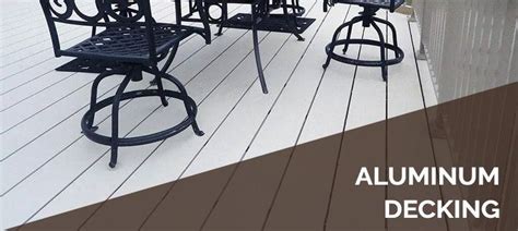 aluminum decking system pros and cons